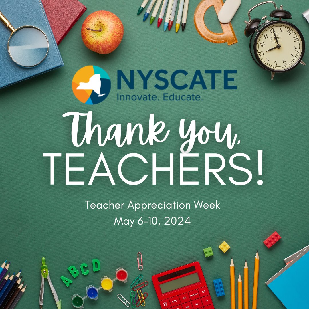 Happy Teacher Appreciation Week from your NYSCATE family!