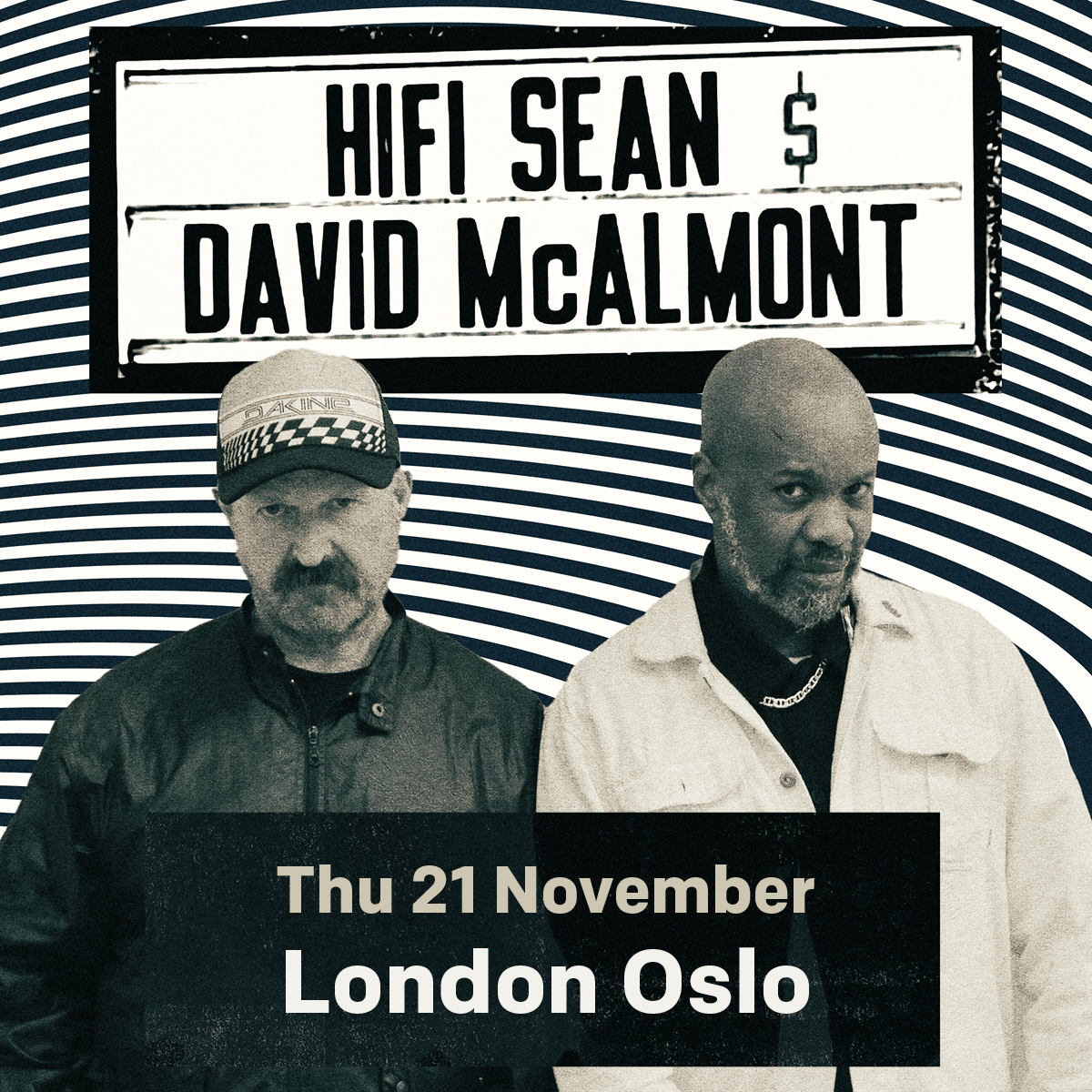 London! @HifiSean and David McAlmont are headed your way for a show at @OsloHackney in November 🙌 Tickets on sale this Friday at 10am via tix.to/HFSDMA