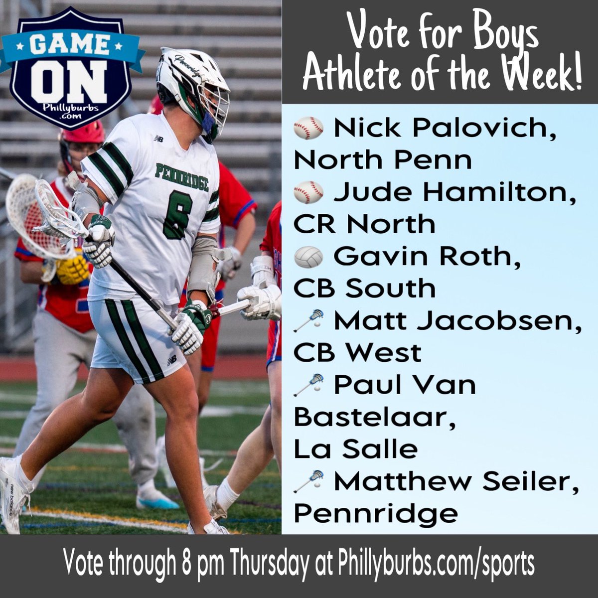 🗳️Wow! It was an exciting week in local hs sports! Now it’s time to make your pick for the Phillyburbs Boys Athlete of the Week!
📍Vote here: phillyburbs.com/story/sports/h…
@LaSalle_Sports @NPKnights @crnorthbaseball @CBSouthTitans @ramsboyslax @CBWMLax