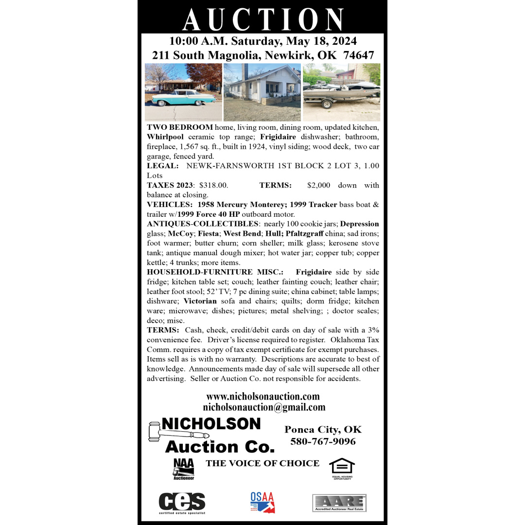 AUCTION!! with Nicholson Auction Co. on May 18th, 10am!
nicholsonauction.com
#TheRightChoice #liveauction #AuctionsWork #estatesale #auctionpage #betterinoklahoma #printadvertising #madeinoklahoma #auctiondirectory #auctioncalendar #printedinoklahoma #oklahomaowned