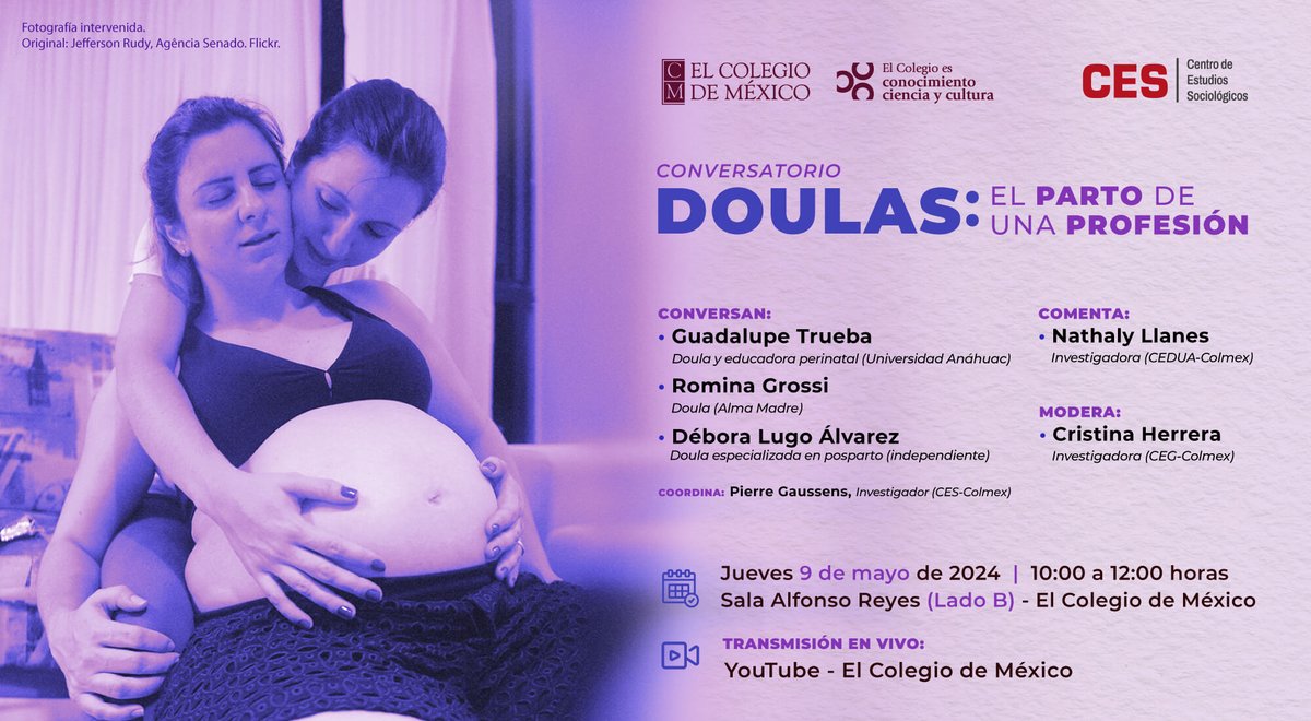 Mañana, el @CES_COLMEX invita al conversatorio Doulas: el parto de una profesión. 📅 Jueves 09 de mayo | 10:00 a 12:00 hrs. 📌 Sala Alfonso Reyes #EntradaLibre Este conversatorio tiene como propósito reunir a doulas profesionales para reflexionar acerca de su profesión.