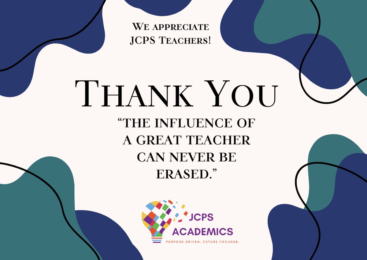 We appreciate you! A big thank you to our JCPS teachers!