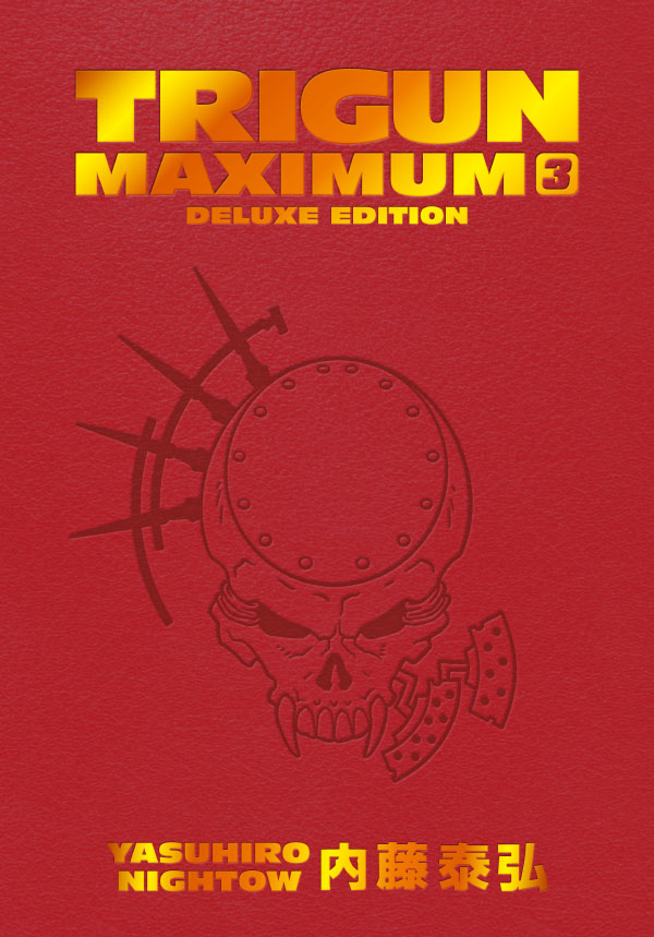 TRIGUN NEWS: Covers have been revealed for @nightow's Trigun and Trigun Maximum Deluxe Editions, arriving in Sept. and Oct. Details: bit.ly/3QEuiIW

That's not all: Trigun Maximum Deluxe Edition Volumes 2 & 3 announced and available for preorder wherever books are sold!