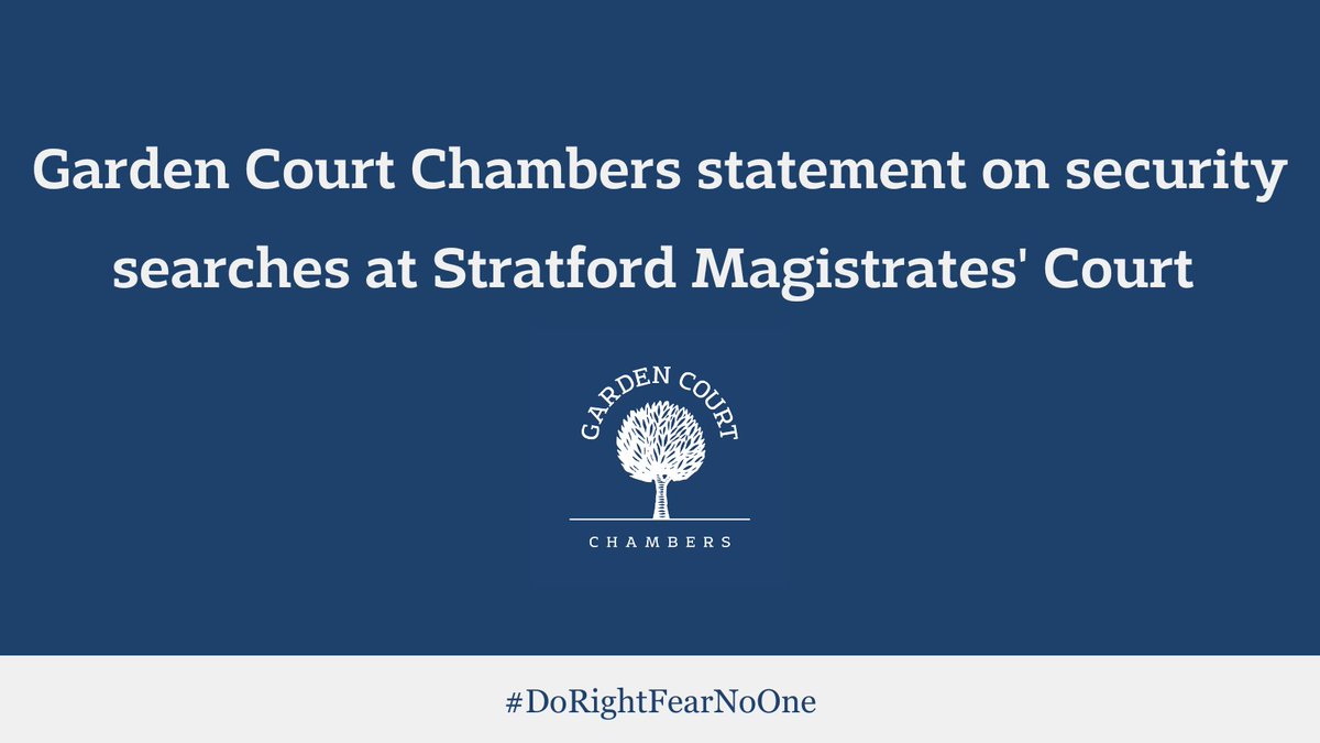 Garden Court Chambers statement on security searches at Stratford Magistrates' Court

Read on here 🔽
gardencourtchambers.co.uk/news/garden-co…
