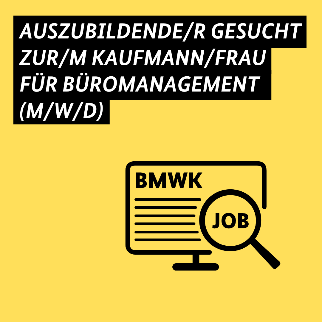 Wir suchen engagierte und verantwortungsvolle Auszubildende zur bzw. zum Kaufmann/frau für Büromanagement. Bewerbungsfrist ist der 10.05.2024. Weitere Infos: bmwk.de/Redaktion/DE/T…