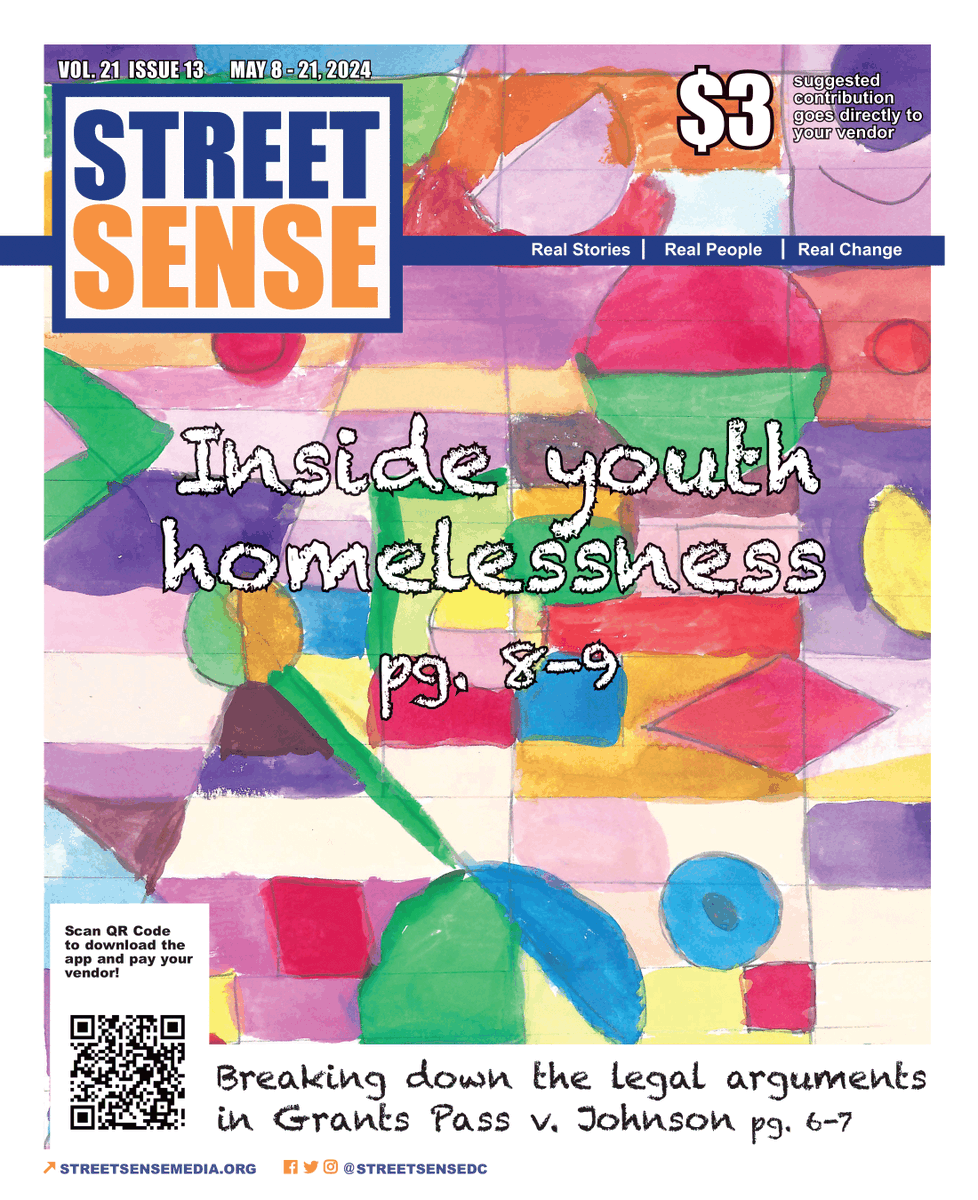 A new issue is on the streets NOW! Find your local vendor to read about efforts to combat youth homelessness, the Supreme Court case that could change the way cities around the U.S. respond to unsheltered homelessness, and tributes to the moms of Street Sense.