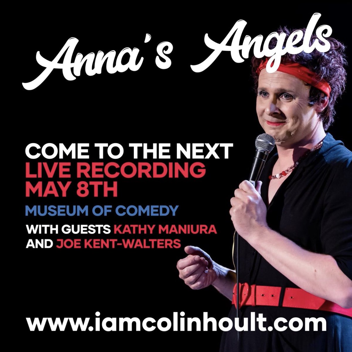 TONIGHT 7PM! Anna’s Angels live podcast recording. iamcolinhoult.com @museumofcomedy #standup #comedy #standupcomedy #funny #laugh #haha #lol #colinhoult