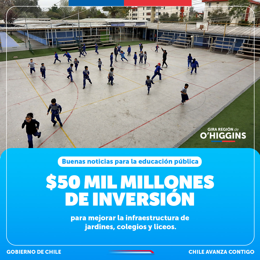 ¡Avanzamos en fortalecer la educación pública!🏫🇨🇱 El Presidente @GabrielBoric anunció $50.000 millones para la infraestructura de recintos escolares y jardines infantiles en todo Chile. #GiraOhiggins