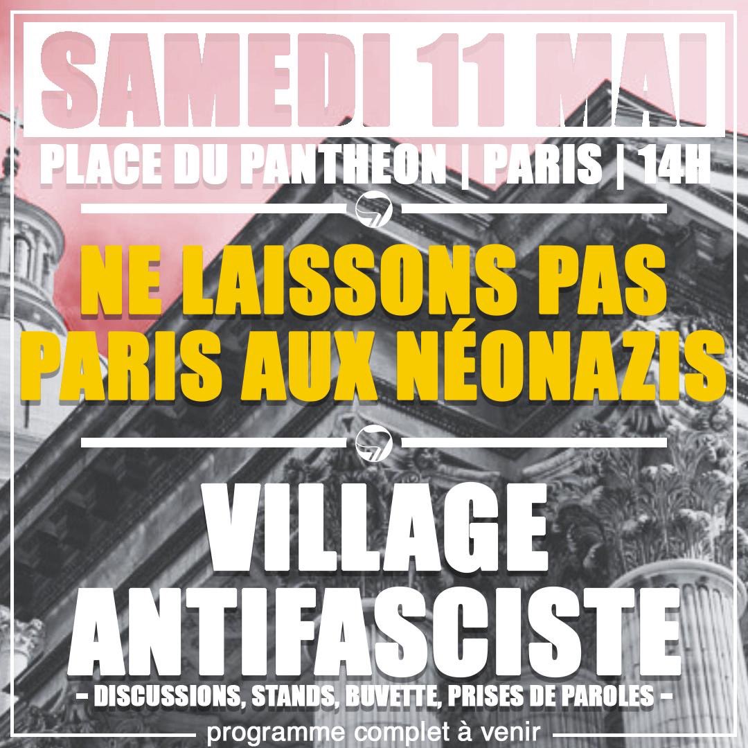 🗓️ Samedi 11 mai 14h, Place du Panthéon. Ne laissons pas Paris aux néonazis. Au programme de la journée :
