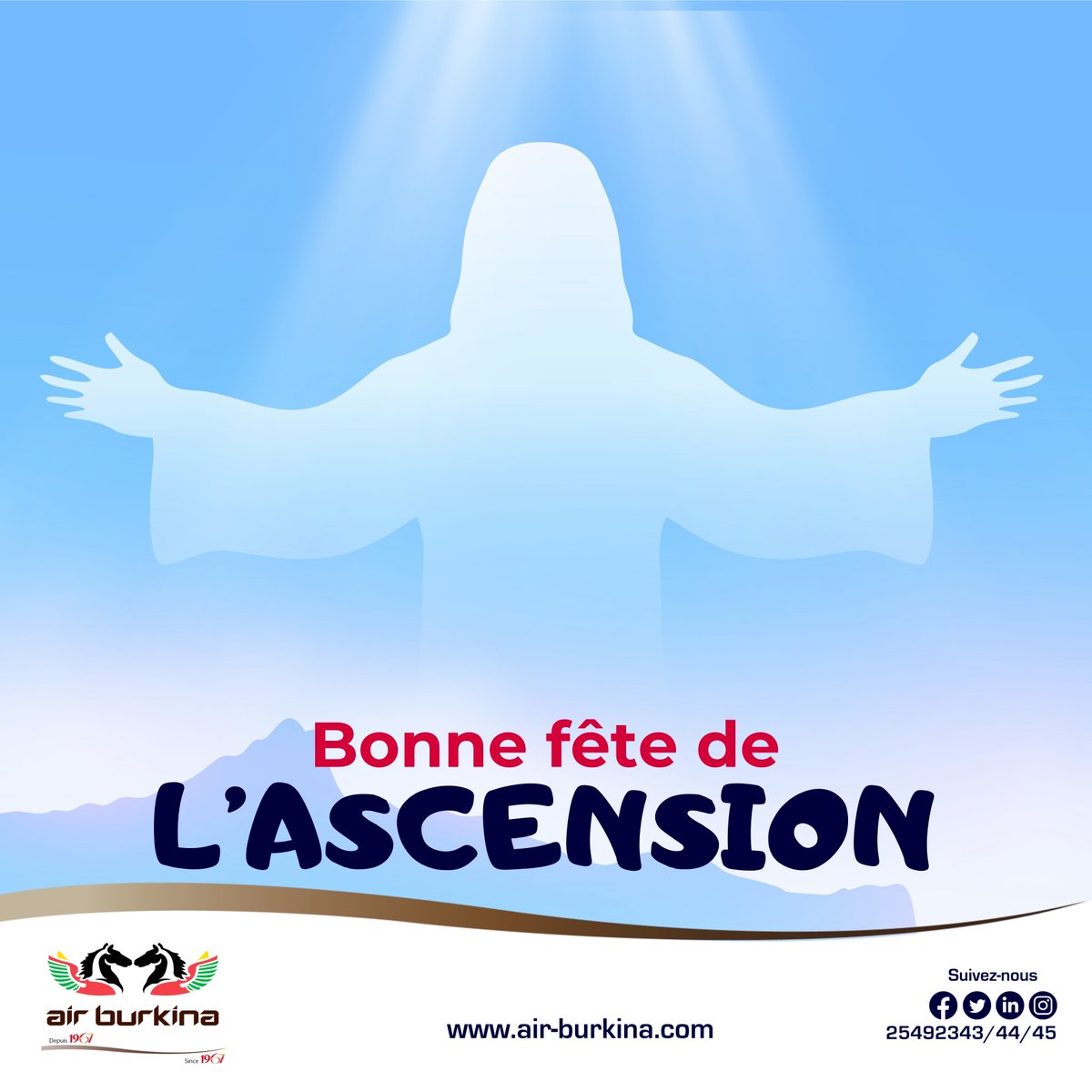 #AirBurkina souhaite une bonne fête de l'Ascension à tous les fidèles chrétiens.