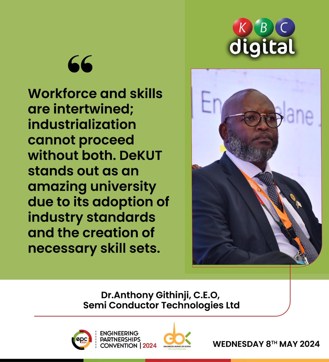 Engineers Partnership Convention Dr Anthony Githinji emphasizes the interconnection between workforce and skills; industrialization cannot advance without both components. #KBCniYetu #EPC2024 @EngineersBoard