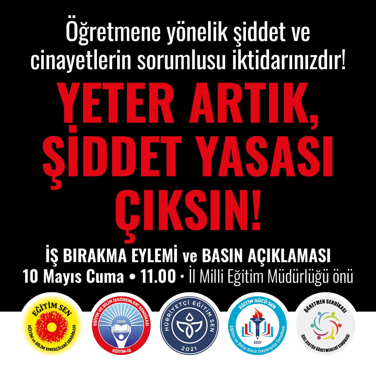#EgitimdeSiddeteHayır 10 Mayıs Cuma Antalya il milli eğitim müdürlüğü önünde olacağız