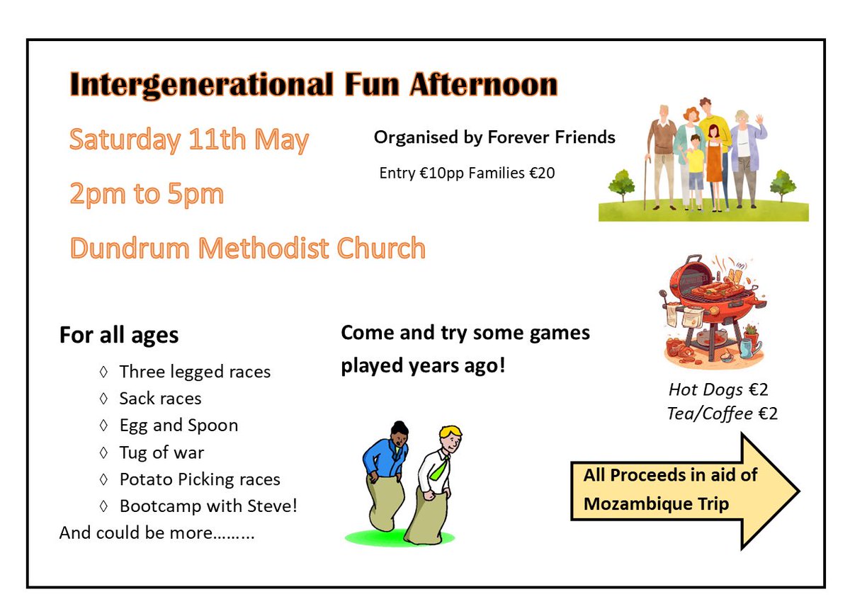 This Saturday Forever Friends have organised an Intergenerational Fun Afternoon from 2-5pm in Dundrum Methodist Church! All ages welcome for some fun, chats, food and games! 
All proceeds will be going towards supporting the upcoming trip to Mozambique this July. #fundraiser