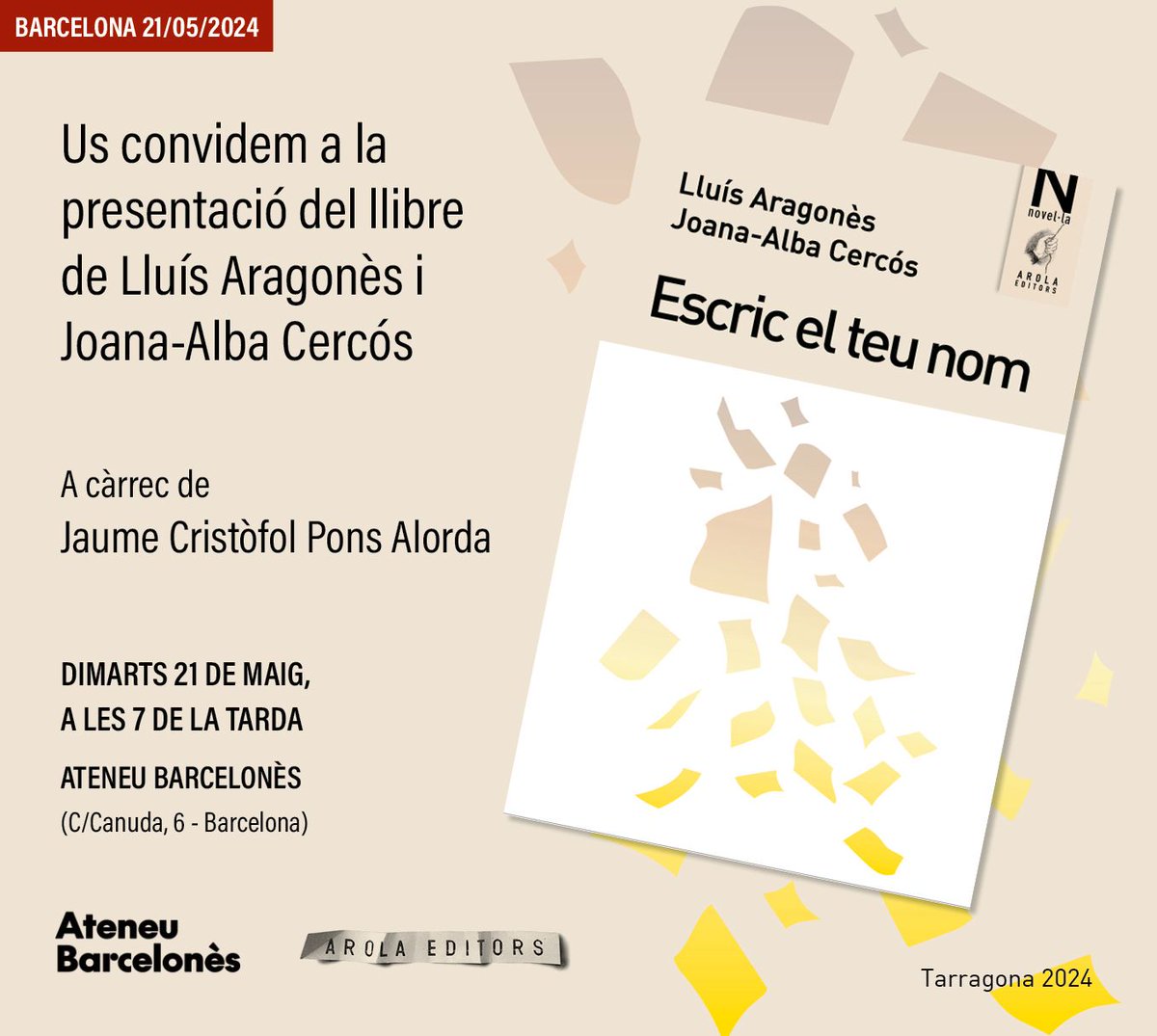 I dimarts, 21 de maig, a les 19h, presentarem 'Escric el teu nom', amb l'estimat mestre @jaumeponsalorda a l'@ateneubcn ! - 📚🌾 @lluis_aragones @JoanaCercos #arolaeditors @ArolaTeatre