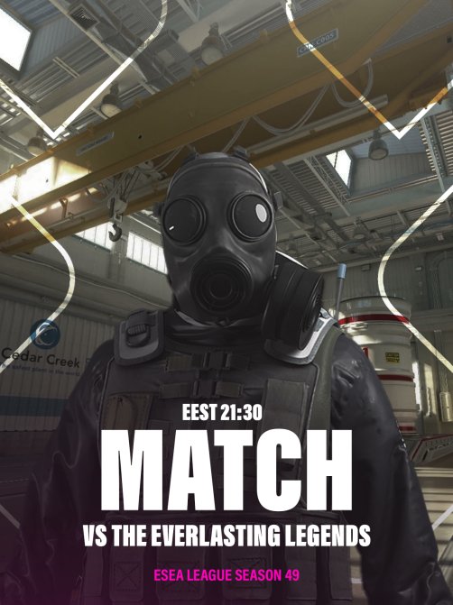 WE ARE FINALLY BACK ON THE SERVER

🏆 <a href="/ESEA/">ESEA League</a> Open (5-4 W/L)
🆚 <a href="/TheEverLegends/">The Everlasting Legends e.V.</a> 
📅 May 8th (today)
🕤 21:30 Eastern 🇪🇺 (20:30 Central 🇪🇺)
🇬🇧 twitch.tv/ne0soft