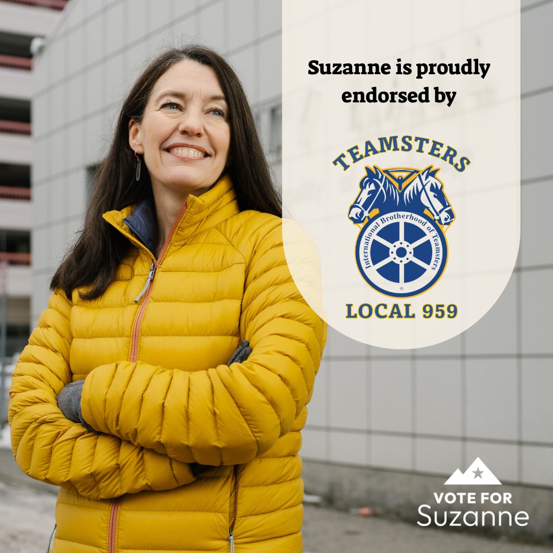 Suzanne is proudly endorsed by Teamsters Local 959!