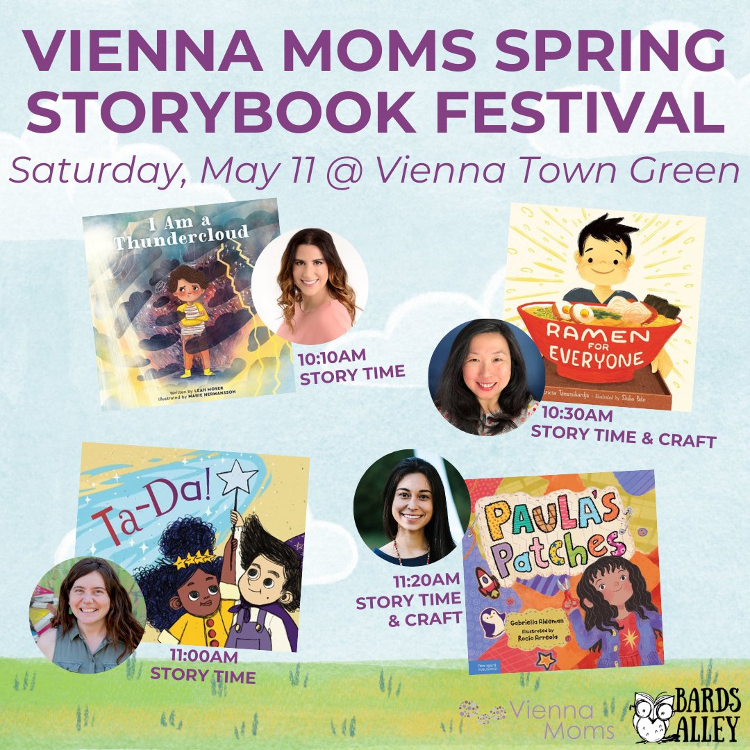 This Saturday is a storybook festival put on by the Vienna Moms! ⛈️ 10:10AM: Leah Moser - I Am a Thundercloud 🍜 10:30AM: Pat Tanumihardja - Ramen for Everyone (+ craft after) 💫 11:00AM: Kathy Ellen Davis - Ta-Da! ✂️ 11:20AM: Gabriella Aldeman - Paula's Patches (+ craft after)