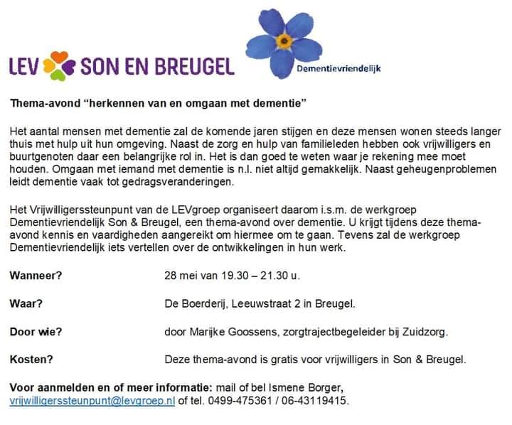 Thema-avond 28 mei om 19.30 u. In #BoerderijBreugel voor iedereen die te maken krijgt met #dementie in het #vrijwilligerswerk of omgeving. Wel even aanmelden bij #LEVSonenBreugel
 #sonenbreugel #dementievriendelijk