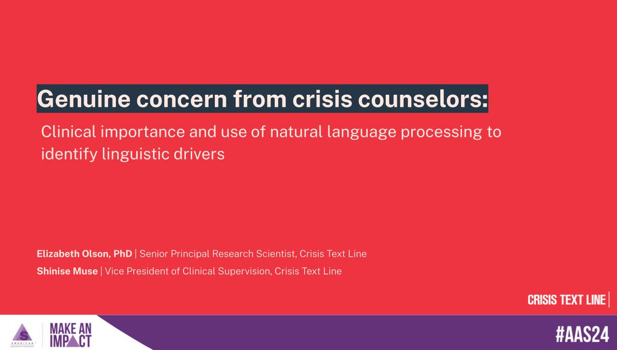 Good morning #AAS24! Excited to present some recent results from our work using natural language processing to identify linguistic features related to genuine concern in crisis conversations at 12:45 today.