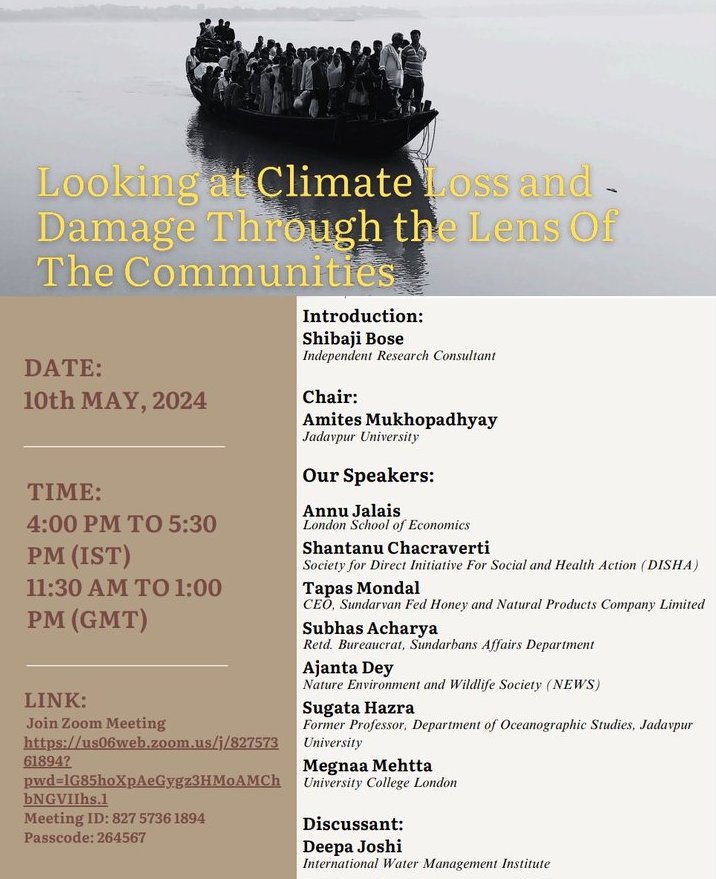 📢EVENT: 'Looking at Climate #LossAndDamage Through the Lens of the Communities' will explore #LossAndDamage in Indian Sundarbans through lived experience of fishers, farmers, federations, and NGOs. 🗓️10th May ⏰11:30 GMT 📍Zoom: us06web.zoom.us/j/82757361894?… (Passcode: 264567)