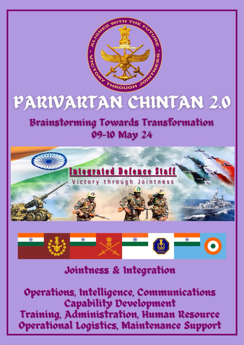 General Anil Chauhan, #CDS to chair 𝐏𝐚𝐫𝐢𝐯𝐚𝐫𝐭𝐚𝐧 𝐂𝐡𝐢𝐧𝐭𝐚𝐧 𝟐.𝟎 scheduled on 09-10 May 24. Senior leadership of #IndianArmedForces under the apex Chiefs of Staff Committee; headed by the #CDS alongwith the three Service Chiefs, to strategise necessary reforms to…