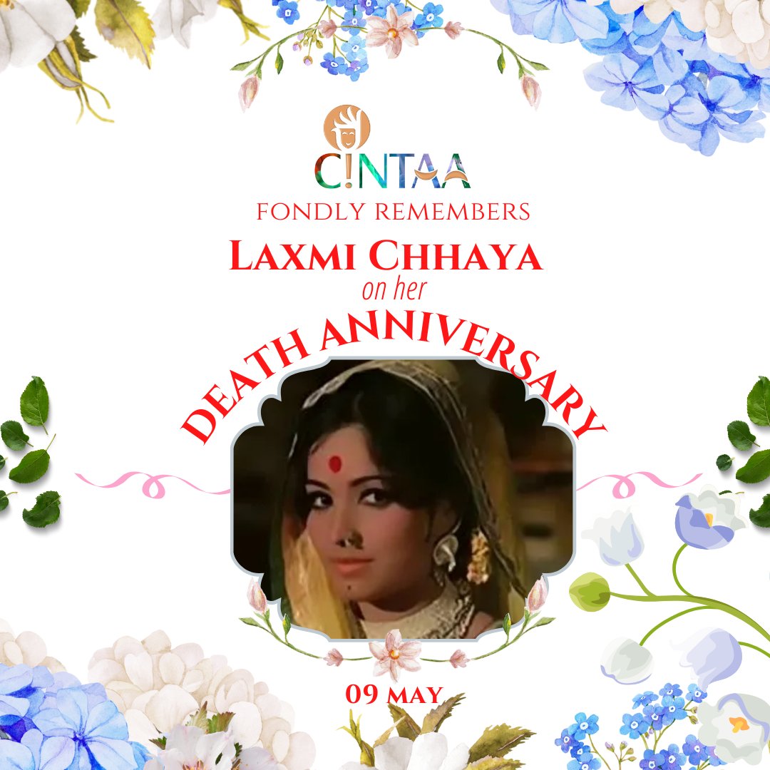 #CINTAA fondly remember Laxmi Chhaya on her #Death Anniversary (9 May 2004) Laxmi Chhaya was an actress, dancer and teacher, who was known for her distinctive character roles and appearances in Hindi films.