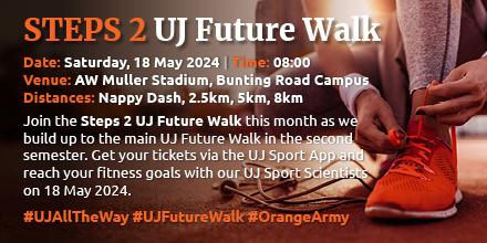 Join the Steps 2 UJ Future Walk this month as we build up to the main UJ Future Walk in the second semester. Get your tickets via the here bookings.ujsport.co.za or via the UJ Sport App on your app store and reach your fitness goals with our UJ Sport Scientists on 18 May 2024.