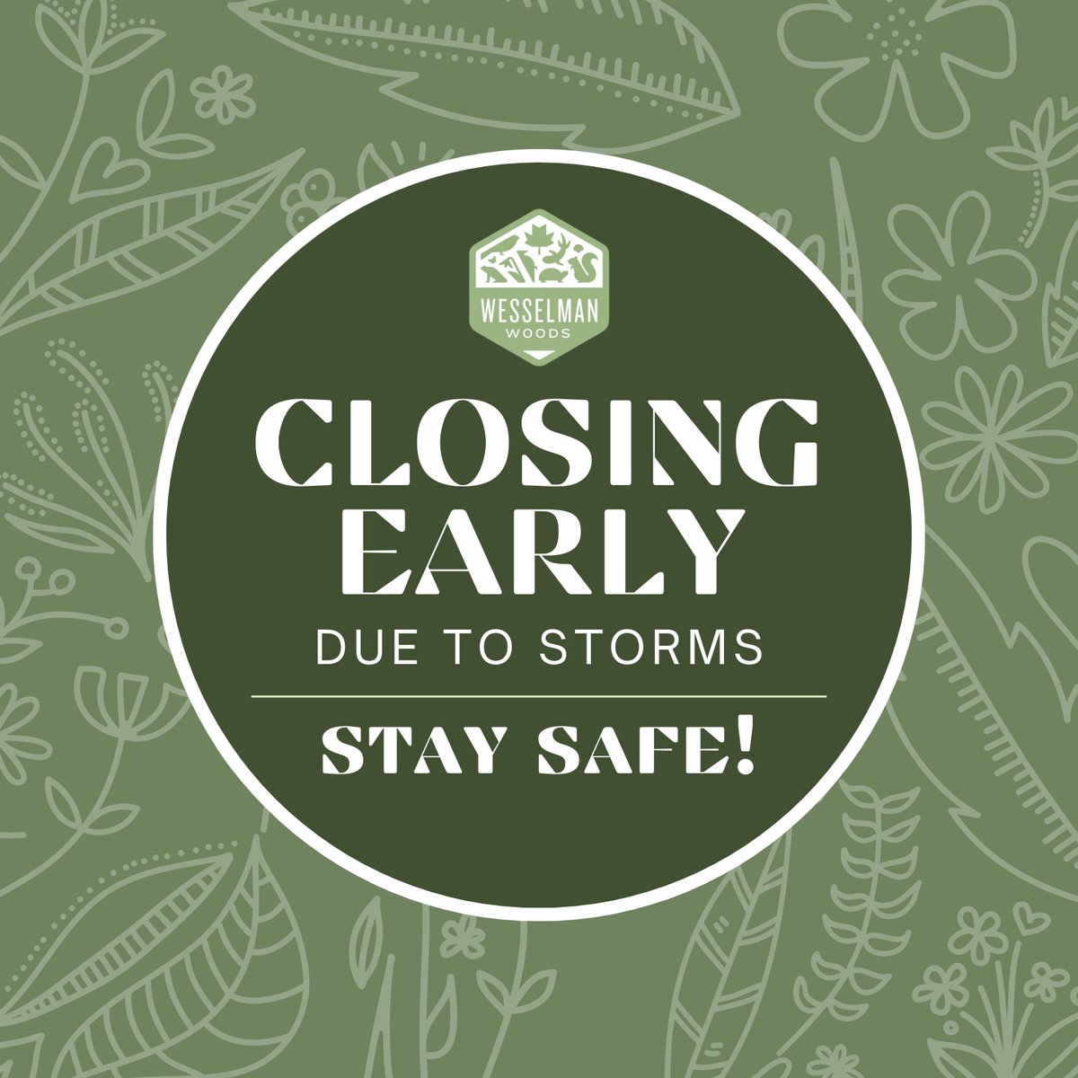 Because severe storms present a real and serious danger to guests, staff, and volunteers, Wesselman Woods will be closing early today to make sure everyone has ample time to get out of the forest and get home safely. 

We'll close today (May 8) at 2 PM ⛈️ Stay safe out there!