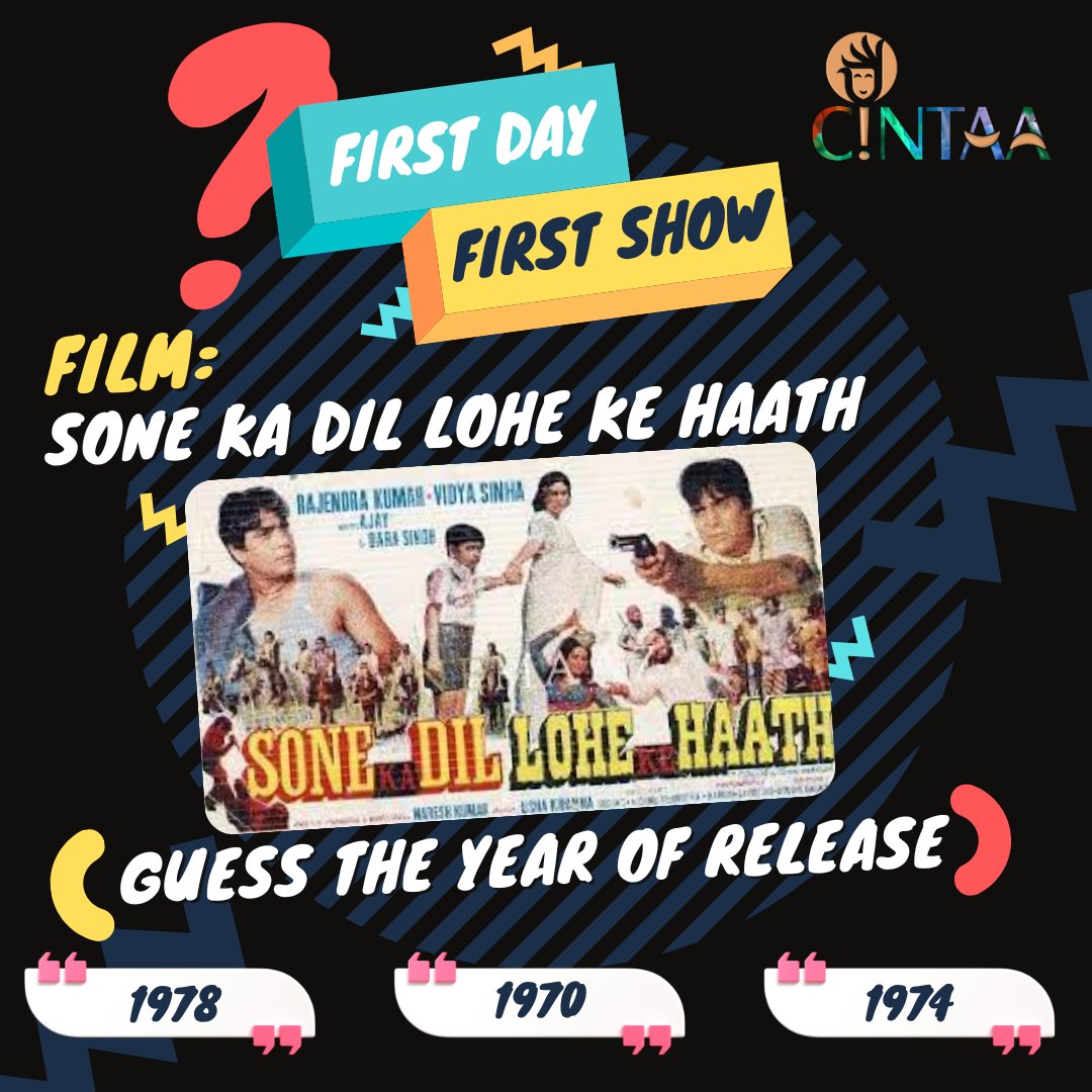ANSWER TO THE QUIZ IN THE LINK: Sone Ka Dil Lohe Ke Hath Test Your General Knowledge about our industry.'. . Guess the year of release: A - 1978 B - 1970 C - 1974 #CINTAA #Quiz #FirstDayFirstShow #bollywood #quiz #fdfs #BollywoodQuiz