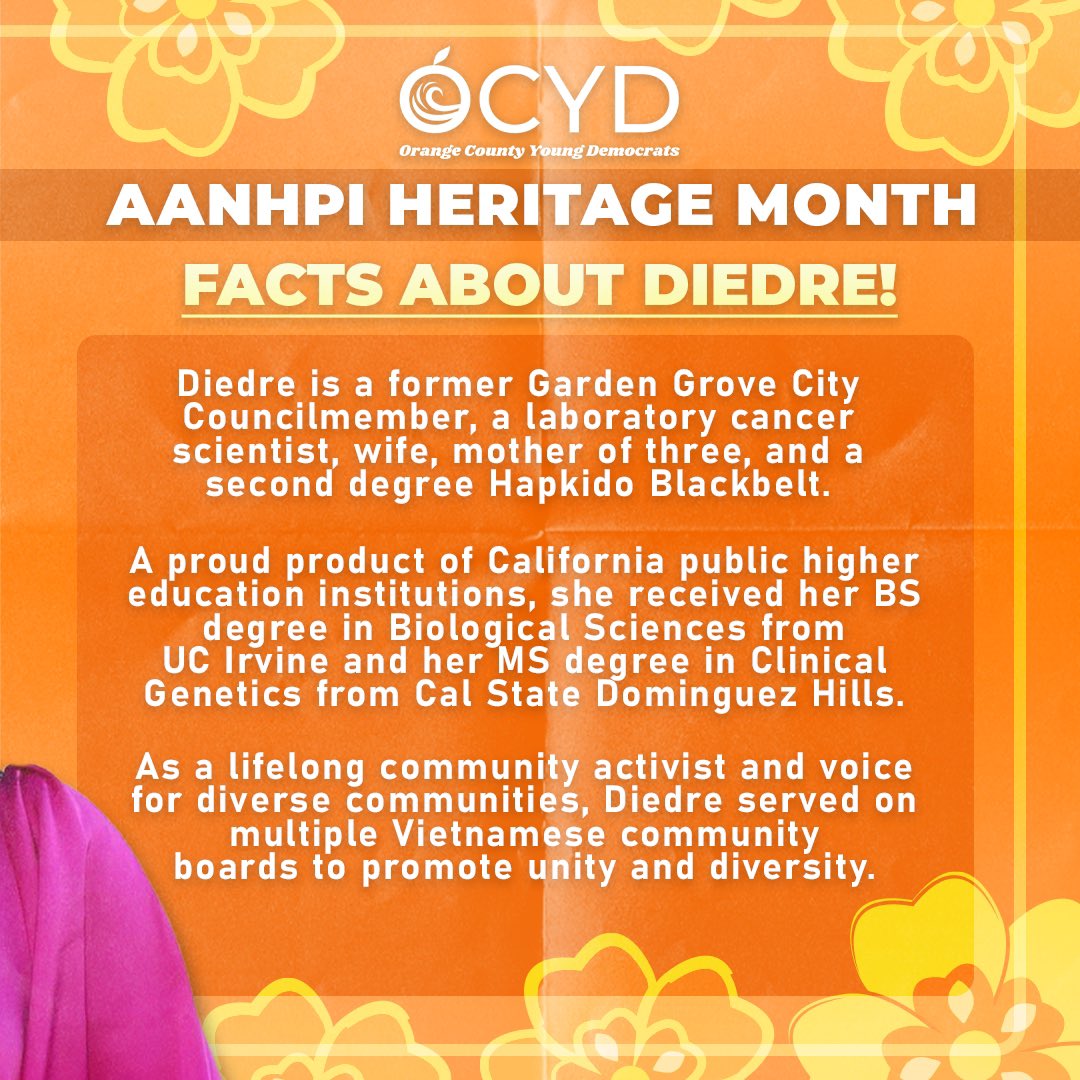 Next up in our series honoring AANHPI leaders in OC for #AANHPIHeritageMonth is Fmr. Garden Grove Councilmember & Candidate for Mayor @DiedreThuHa 🧡 A laboratory cancer scientist, public servant, mother of three, & a second degree Hapkido Blackbelt, Diedre does it all!