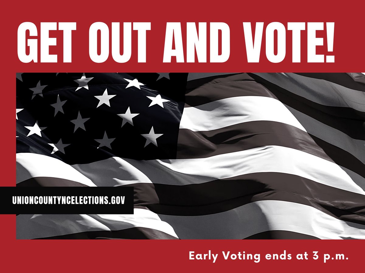 You still have 3 hours left to vote early. Early Voting ends at 3 p.m. Get out and vote. #VoteEarly #earlyvoting #unioncountyncelections