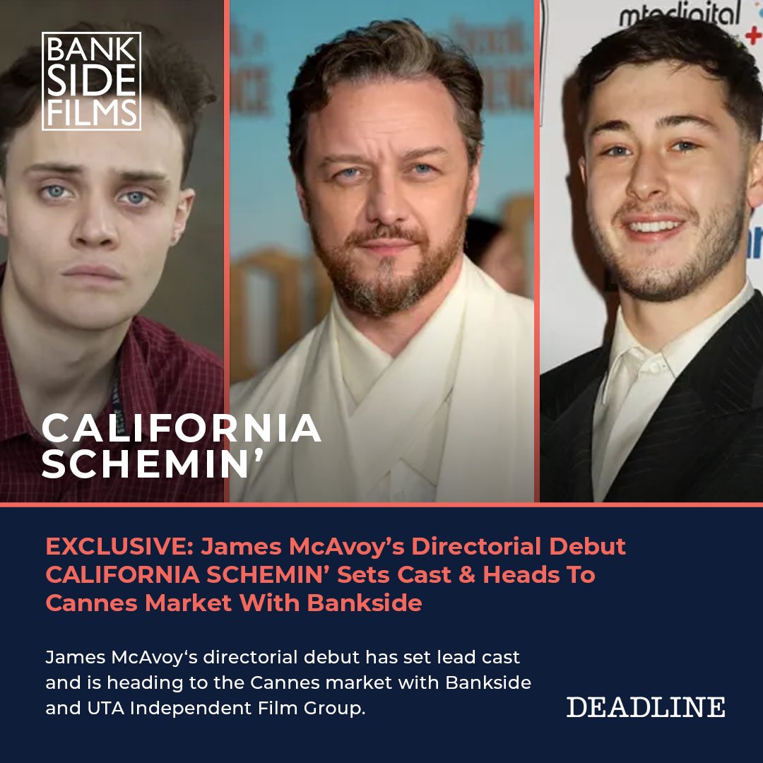 James McAvoy is set to make his directorial debut CALIFORNIA SCHEMIN’ and we’re so excited to showcase it to buyers at this year’s @mdf_cannes! 

Read the exclusive on @DEADLINE: deadline.com/2024/05/james-…

#BanksideFilms #CaliforniaSchemin #MarcheDuFilm