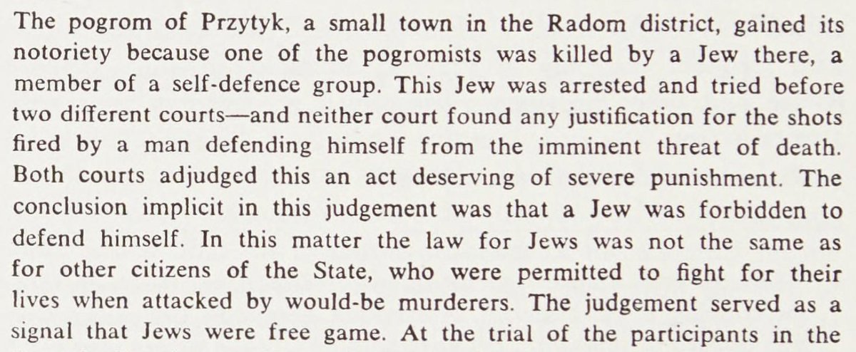 During a pogrom in Poland, one Jew had the courage to fight back and kill the person trying to kill him. He was then arrested and charged as if he were a murderer. 'The conclusion ... was that a Jew was forbidden to defend himself.' Sound familiar?