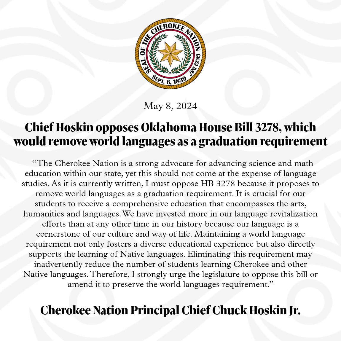 Cherokee Nation Principal Chief @ChuckHoskin_Jr issues a statement opposing Oklahoma House Bill 3278, which would remove world languages as a graduation requirement. #okleg #HB3278