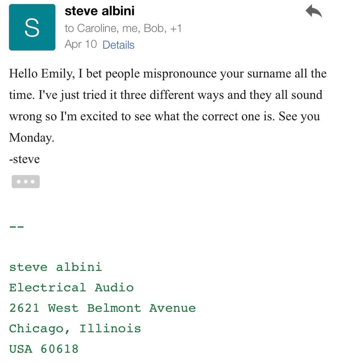 Devastating news about Steve Albini! I'm posting this email because it made me laugh when I received it. I did not know him well but from our brief interactions I could tell that he was a good dude.