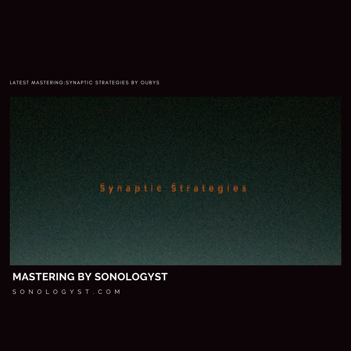 LATEST MASTERING BY SONOLOGYST 'Synaptic Strategies' by Oubys For the occasion Eighth Tower Magazine offers to the Eighth Tower patrons a limited series of free dl codes to download the album in preview (official date release is May the 10th): patreon.com/posts/synaptic…