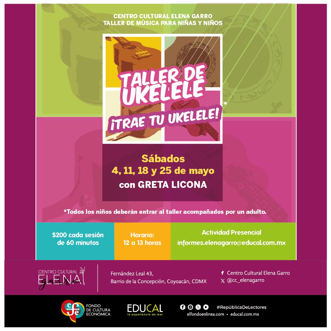 #ActividadesCCEG 🟠#Taller de ukelele. 🟢#Taller de dibujo y pintura para niños 'A la caza de imágenes'. informes.elenagarro@educal.com.mx #RepúblicaDeLectores @LibreriasEducal