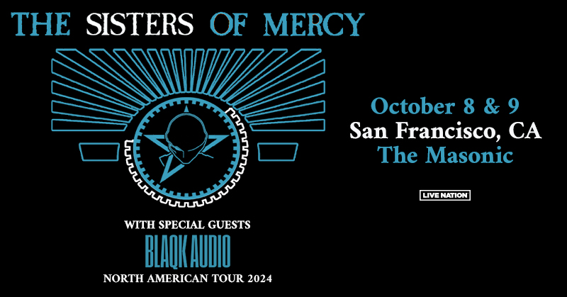 PRESALE HAPPENING NOW for The Sisters of Mercy at The Masonic on October 8 & 9! With special guest Blaqk Audio. 🔓 Use code SOUNDCHECK at the link 🔗 livemu.sc/44Cz4MD