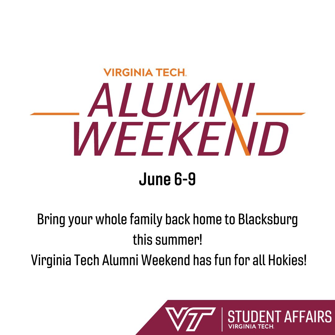 Bring your whole family back home to Blacksburg this summer! #VTAlumniWeekend has fun for all #Hokies. 🔗 Register today! brnw.ch/21wJALK 🧡 Alumni weekend is June 6-9!