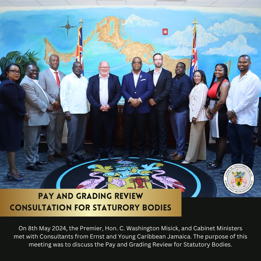 On 8th May 2024, the Premier, Hon. C. Washington Misick, and Cabinet Ministers met with Consultants from Ernst and Young Caribbean Jamaica. The purpose of this meeting was to discuss the Pay and Grading Review for Statutory Bodies.