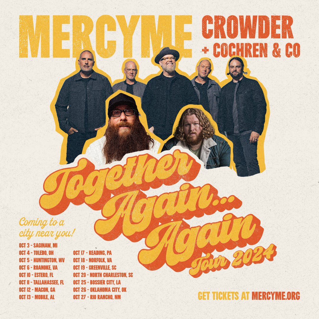 Did you hear? We’re hitting the road with @CrowderMusic and @CochrenMusic this Fall on the Together Again…Again Tour.! 🎉 Get your tickets now mercyme.org *Note: Tickets for Mobile, AL on 10/13 are on presale now through Thurs at 11:59p. Use pre-sale code: Fall24