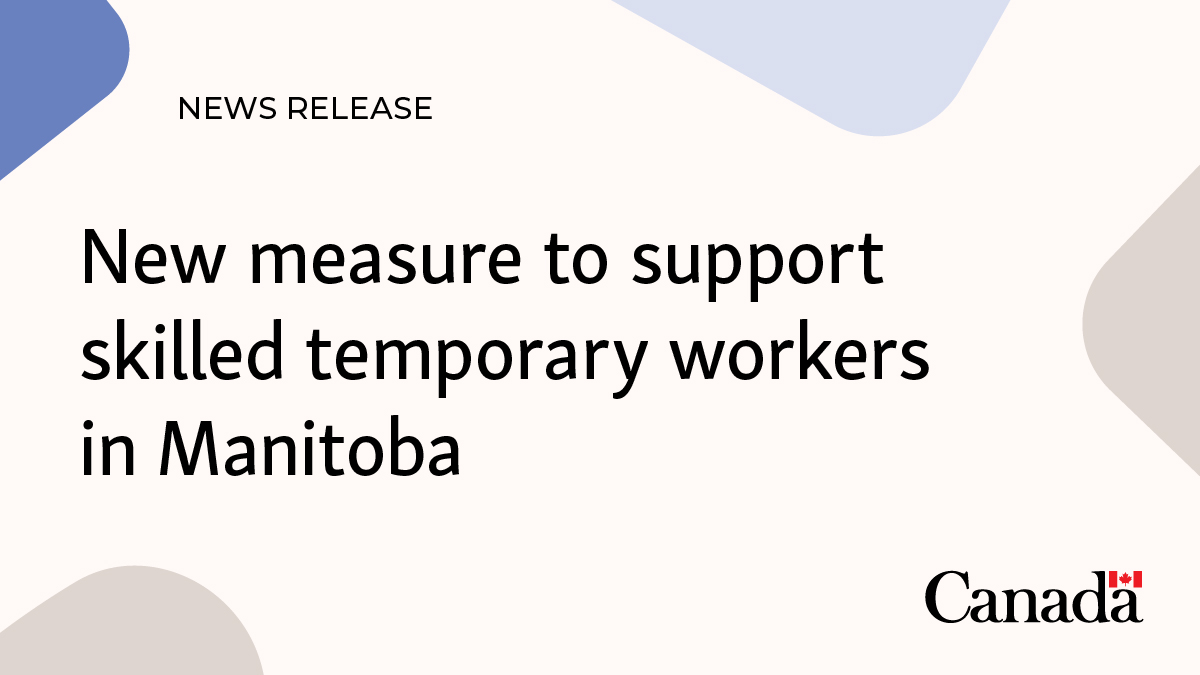 We’ve approved a temporary measure to extend temporary resident status for potential nominees identified under Manitoba’s Provincial Nominee Program (PNP) who have work permits expiring in 2024. These skilled workers are filling key job vacancies in Manitoba, and actively…