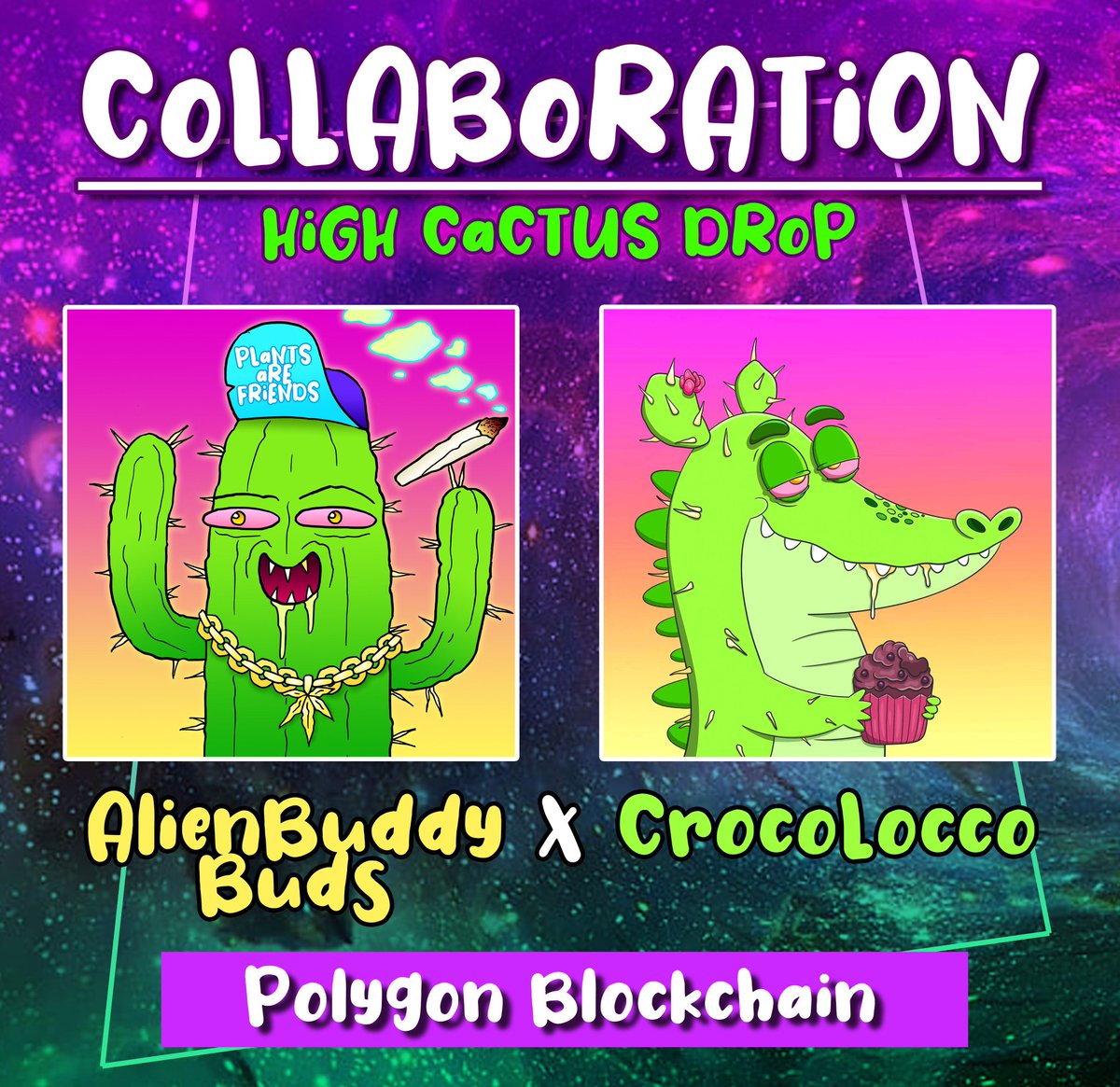 ✨️ Special Collab ✨️
🌵High Cactus Drop🌵
@AlienBuddyBuds X @croco_locco 👽🐊

Links below 👇

▪️ starting bid 0.01weth 💜
▪️ auction duration 24h ⏳️

#PolygonCommunity