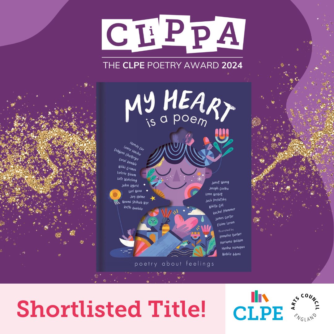 Well, this is exciting! 'My Heart is a Poem: Poetry About Feelings' has been shortlisted for a CLiPPA, the CLPE Poetry Award by @clpe1, England's Council for Literacy in Primary Education. It contains poems by @nikkigrimes, @janetwongauthor, yours truly, and many others!