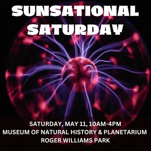 SUNsational Saturday! Join the @rwpmuseum on 5/11, for family-friendly fun activities celebrating the Sun. Special museum quest, drop-in for some plasma globe demonstrations, and more.
#sun #space #solar #rwp #rogerwilliamspark #rwpmuseum #providence #familyfun #family #STEM