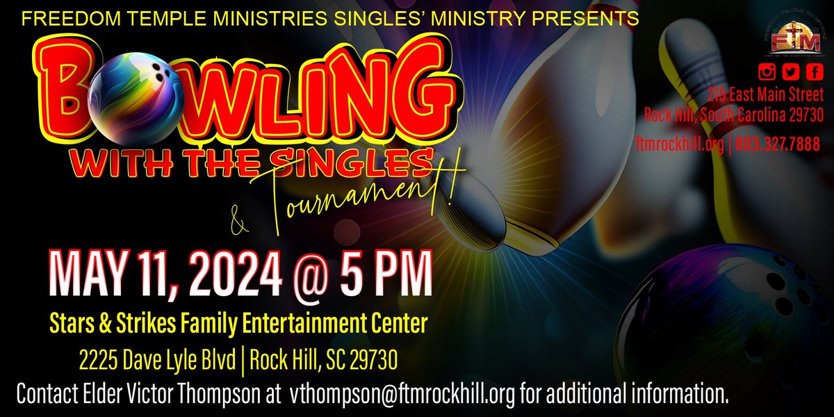 Join the Singles’ Ministry this Saturday, May 11th at 5 pm for the Bowling Tournament! Come out for fellowship and friendly competition! See flyer for details. #ftmrockhill