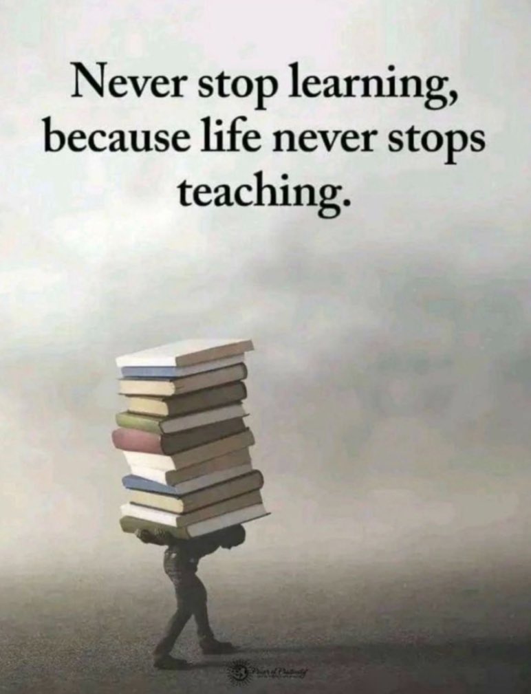 Never cease your pursuit of knowledge, for as long as life unfolds, there are lessons to be gleaned, wisdom to be acquired, and growth to be achieved. #NeverStopLearning #EmbraceWisdom @smaksked @Earthles @RossSwan2 @baski_LA @postoff25 @PramodDrSolanki @aquilbusrai…