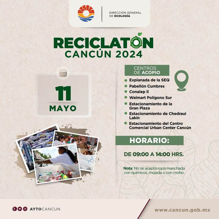 ♻ Rciclatón Cancún 2024 - Mayo Recuerda entregar tus residuos limpios, compactados y clasificados 📆 Sábado 11 de Mayo ⌚ 9:00 AM - 2:00 PM 📍 Varias sedes ❗ Dirección de Ecología Cancún facebook.com/ecologiacancun