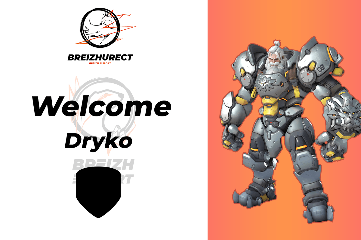 Nous accueillons Dryko sur le rôle de tank ! Bienvenu a toi !