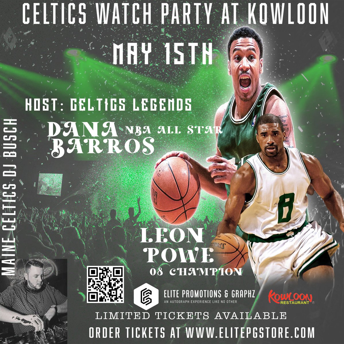 CELTICS WATCH PARTY @KowloonSaugus HOSTS LEGENDS DANA BARROS & LEON POWE. Hosts for the night best shooters in the world Dana Barros & 08 Champ Leon Powe. Watch Celtics game & enjoy a fun filled night music, food, and drinks ORDER TICKETS elitepgstore.com